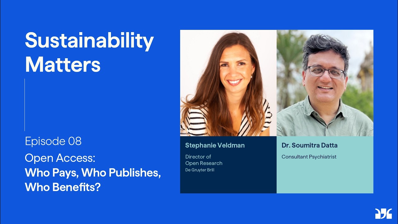 Sustainability Matters, Ep.8: Open Access: Who Pays, Who Publishes, Who Benefits? (podcast)