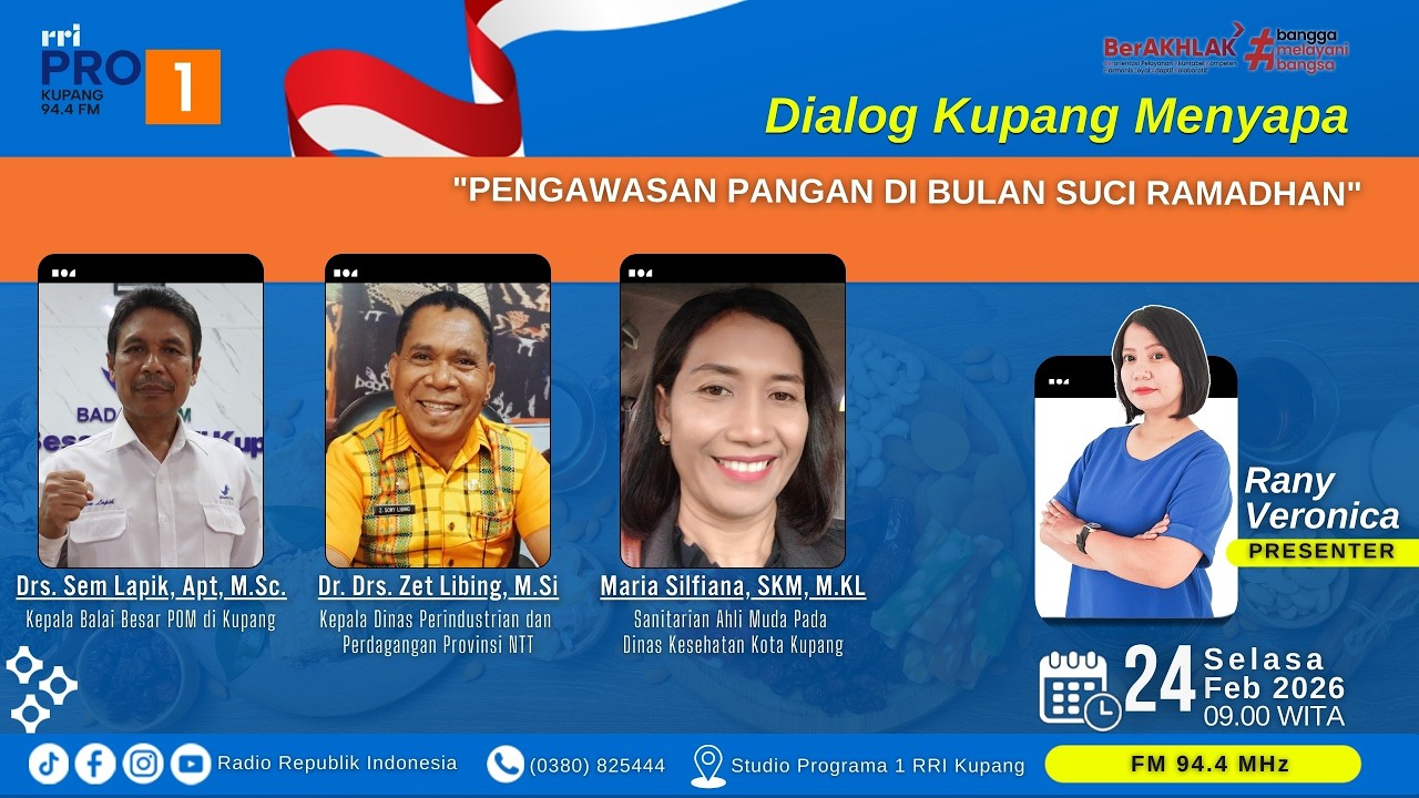 [LIVE] PENGAWASAN PANGAN DI BULAN SUCI RAMADHAN | KUPANG MENYAPA | RRI KUPANG