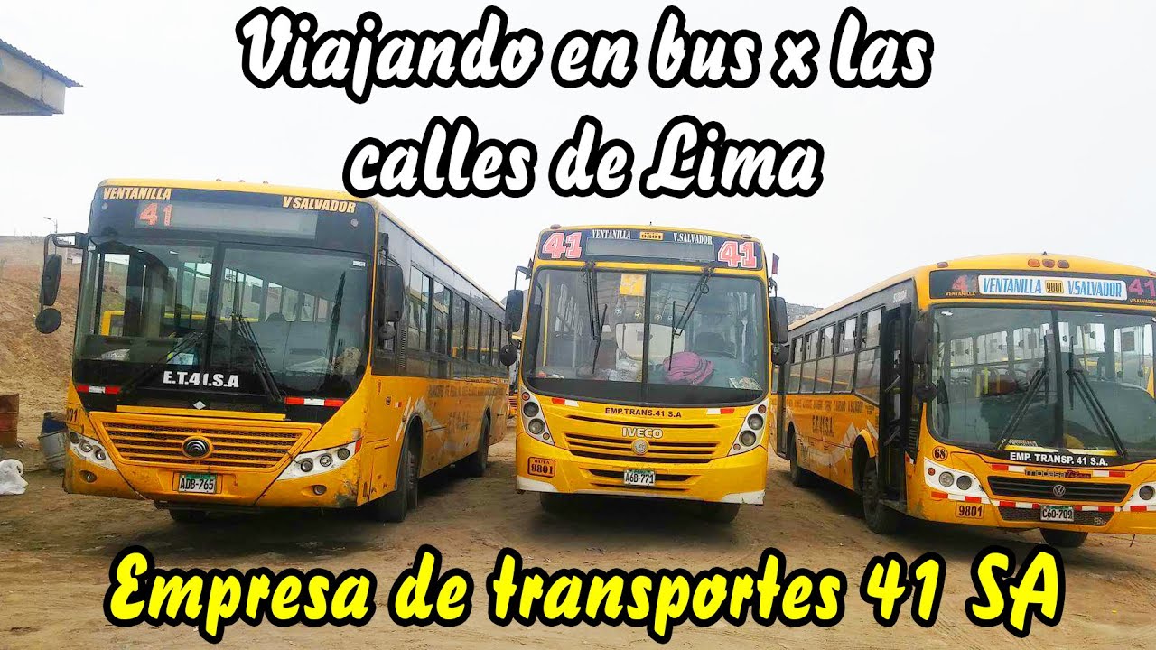 CALLES de LIMA en BUS DE TRANSPORTE PUBLICO EMPRESA DE TRANSPORTES 41 SA