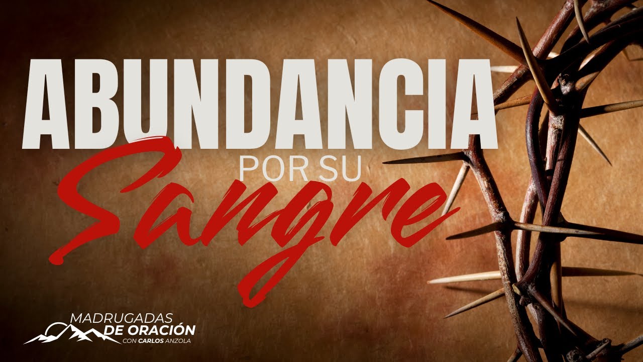 🩸Oración de Abundancia con la Sangre de Jesús | Oración Poderosa