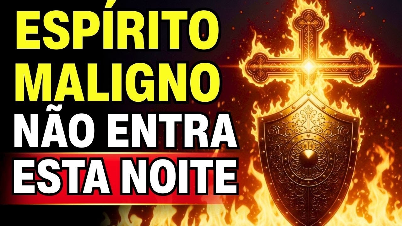 🩸 O Sangue de Jesus VEDA toda entrada de espírito maligno em sua casa esta noite