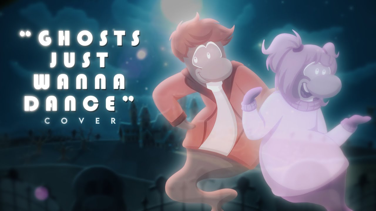 COVER - Ghosts Just Wanna Dance (Club Penguin) 👻