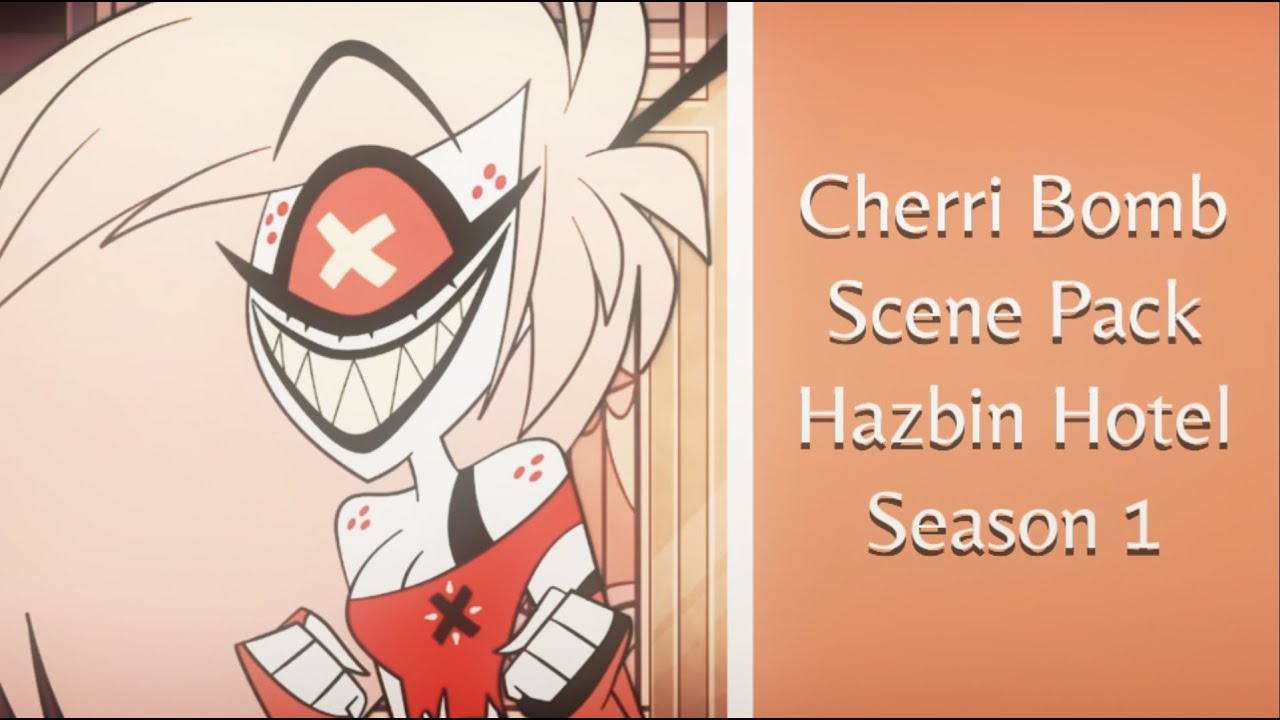 Cherri Bomb Scene Pack // Hazbin Hotel S1