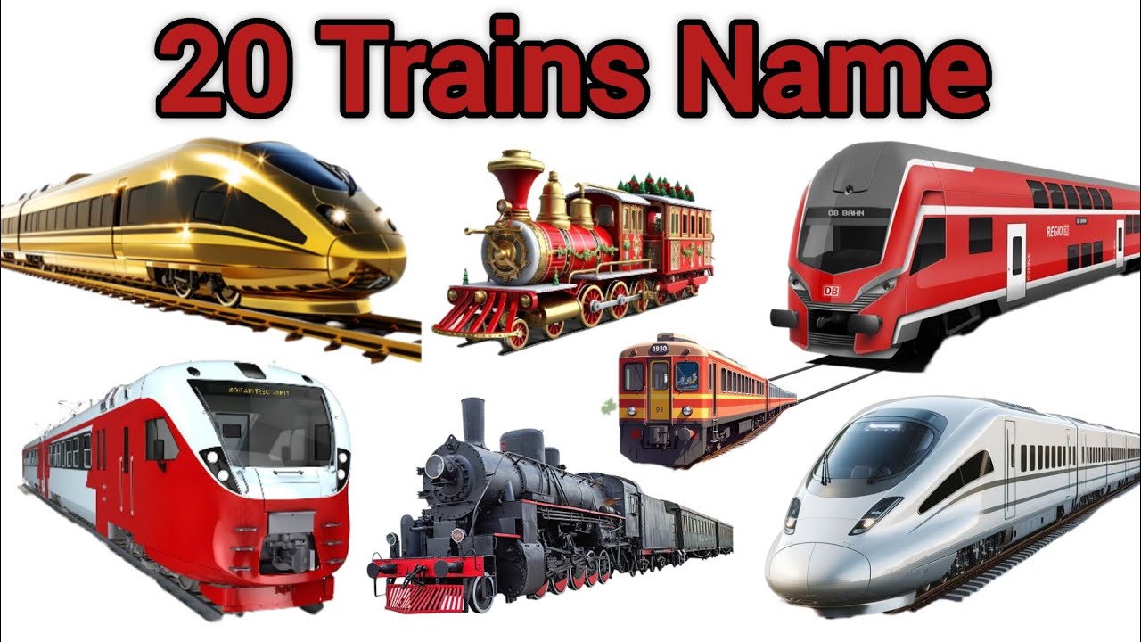 20 Trains Name 🚆 | Rail Transport Vehicles | Learn for Kids | Nursery KG