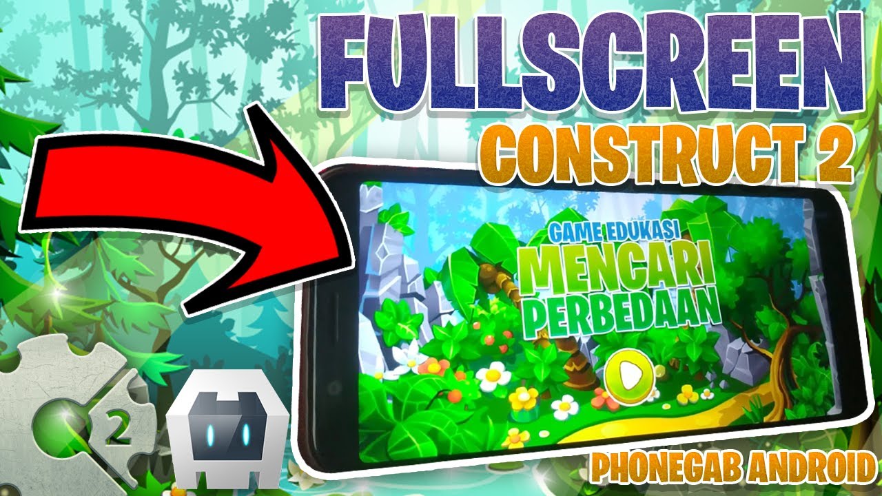 Cara Agar Build APK Phonegap Fullscreen di semua Android Phone Construct 2 Tutorial
