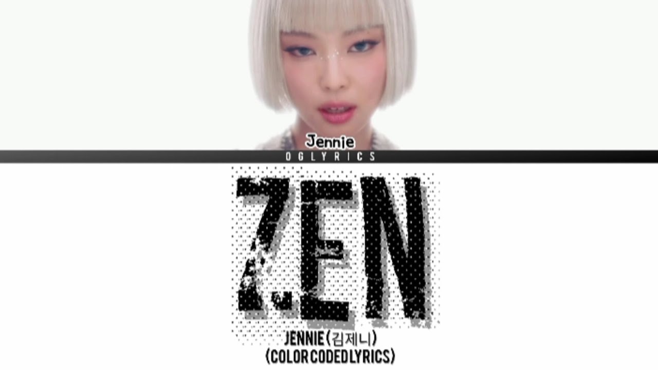 JENNIE - 'ZEN' lyrics (Color Coded Lyrics)