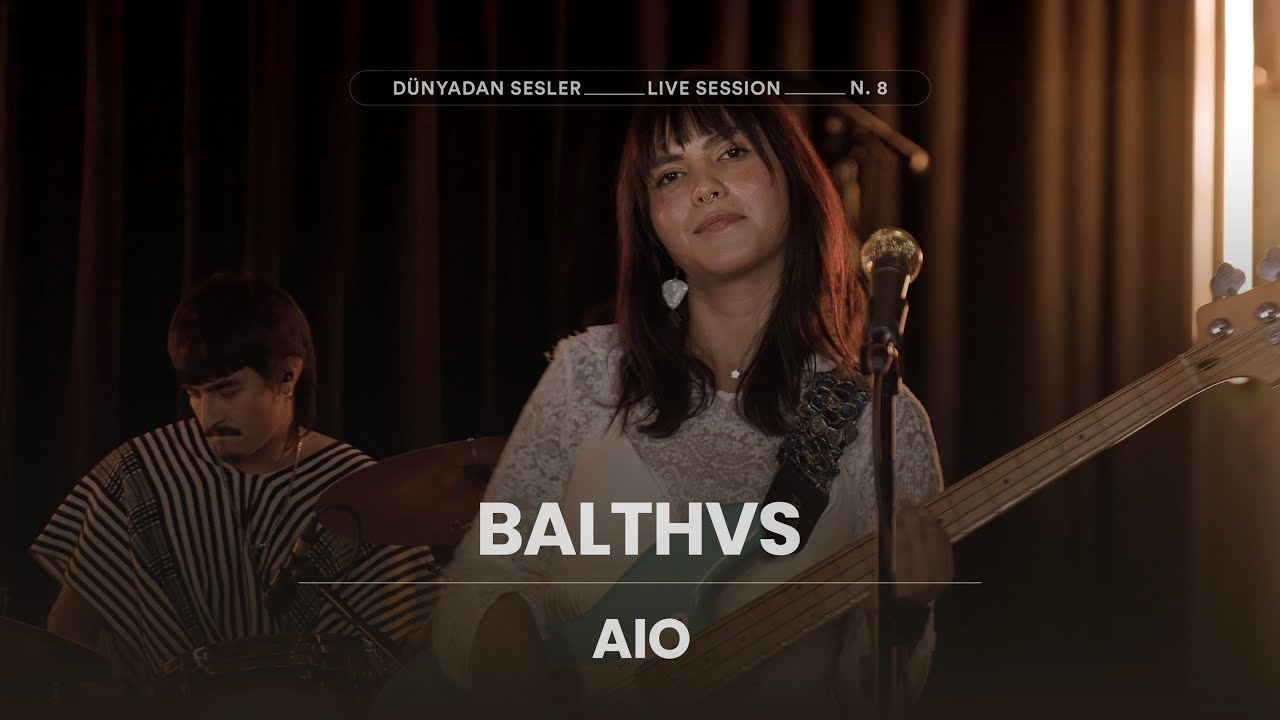 BALTHVS - Aio [Istanbul Live Session]