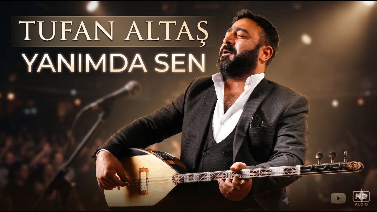 Tufan Altaş - Yanımda Sen