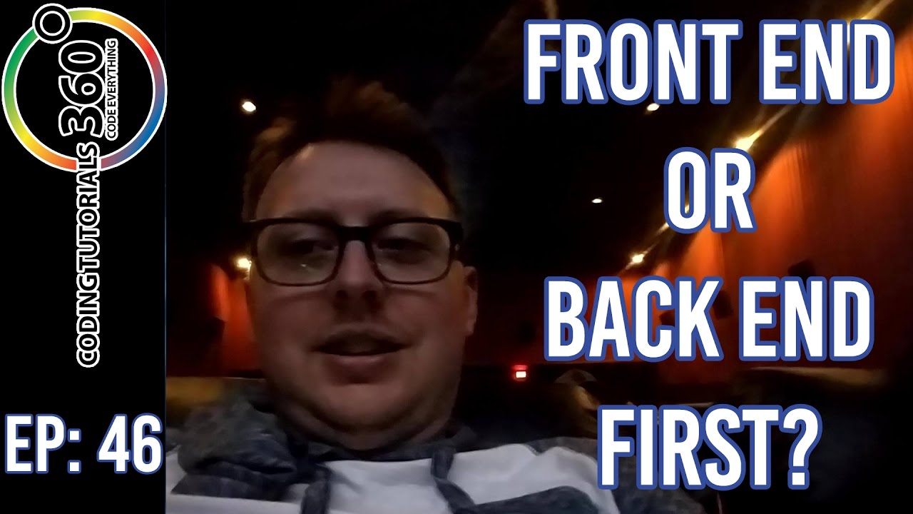 Should I Learn Frond End or Back End First? Ask a Dev Episode 46