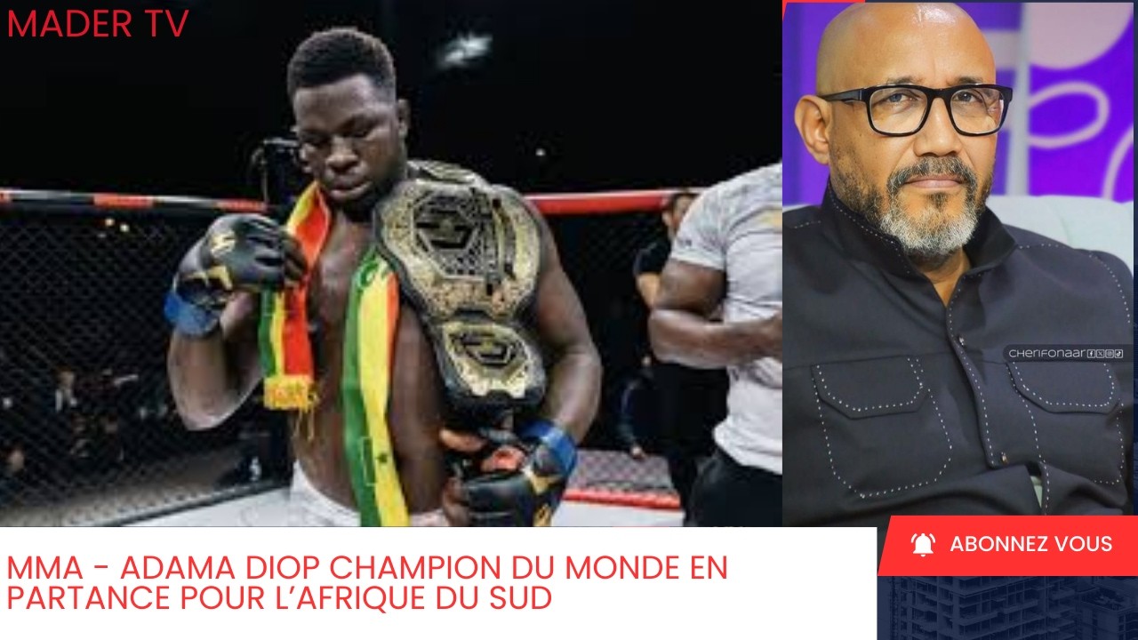 MMA - Adama Diop champion du monde en partance pour l’Afrique du Sud