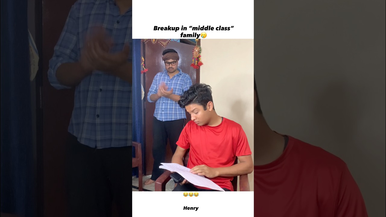 Middle class breakup😂 #shorts #funny #comedy