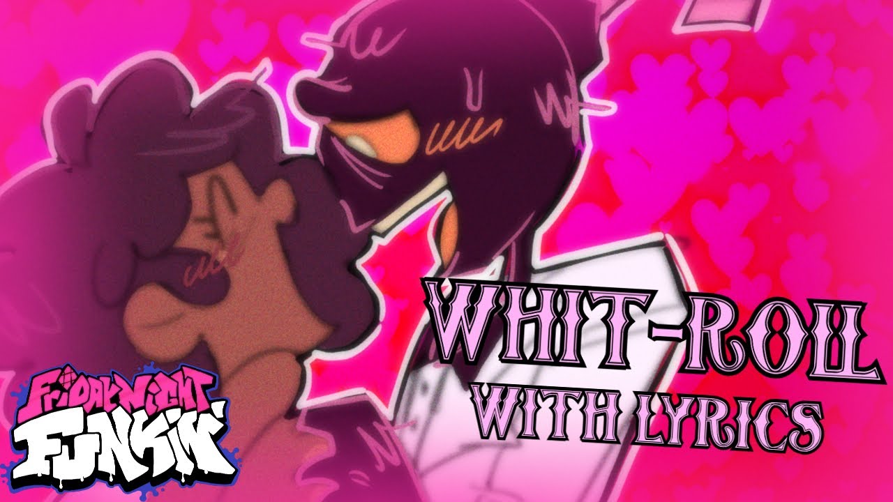 Whit-Roll WITH LYRICS | FNF DATE WEEK Cover | ft. @Vintagebear_05 | Valentine's Day Special!