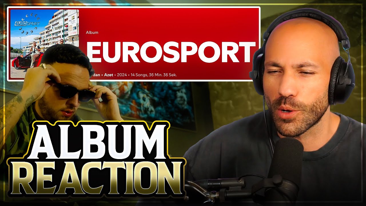 Album: AZET & DARDAN - Eurosport / 2Bough REACTION (Uncut)