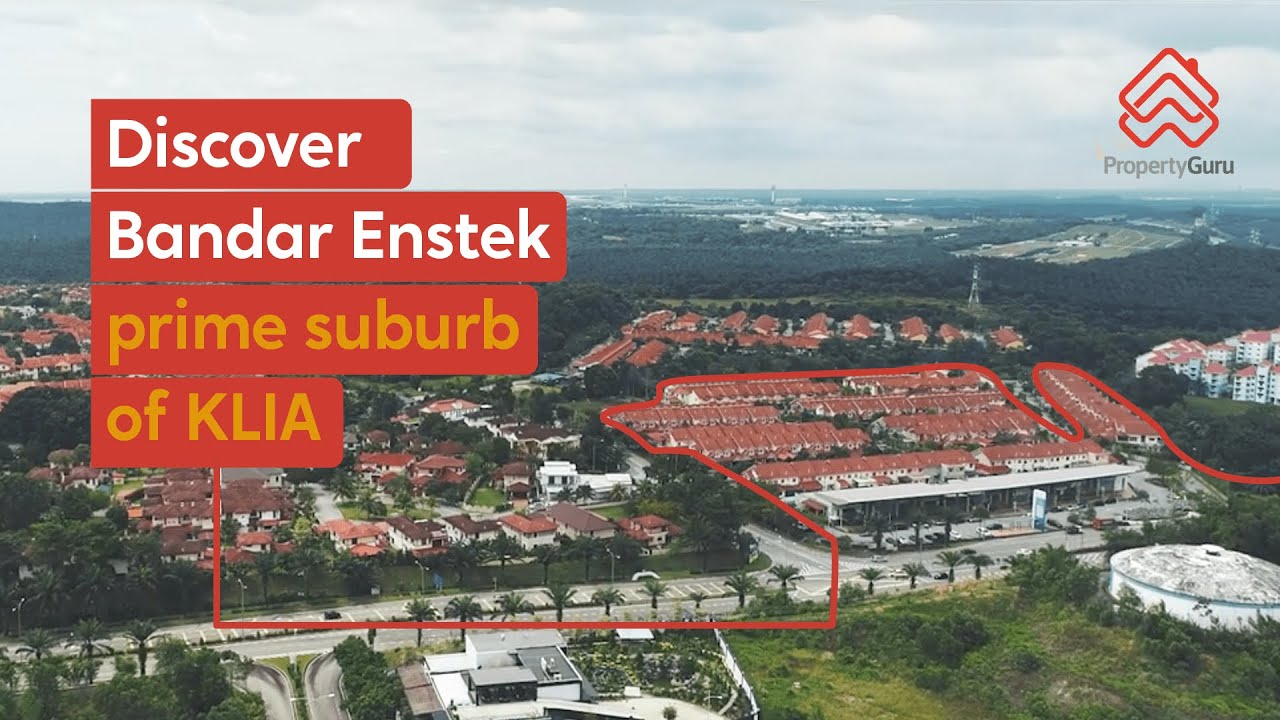 Discover Bandar Enstek — The Prime Suburb of KLIA