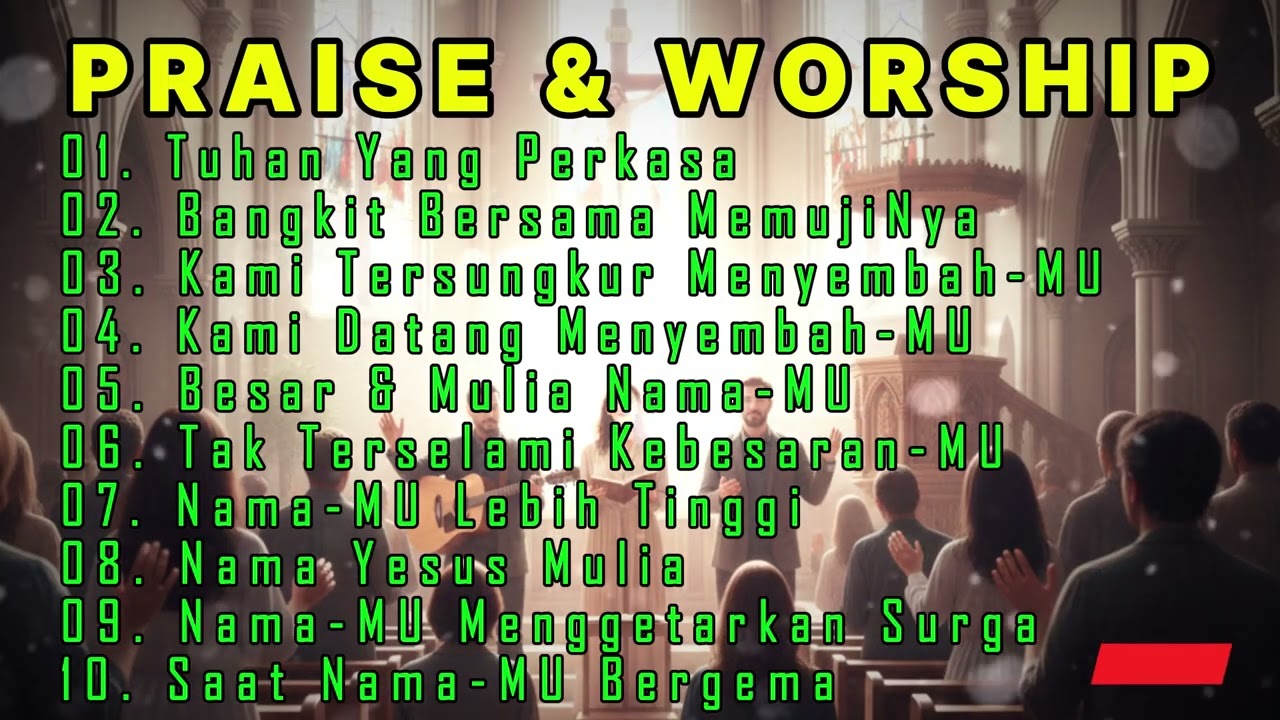 TUHAN YANG PERKASA❤️PRAISE & WORSHIP❤️Lagu Rohani Kristen❤️#gemarohanikristen #lagurohaniterbaru