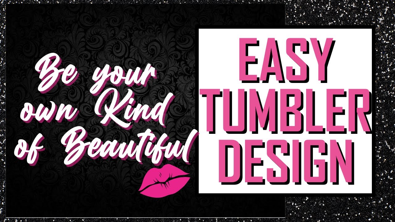 How to: Easy Tumbler Design for Sublimation- Canva Tutorial