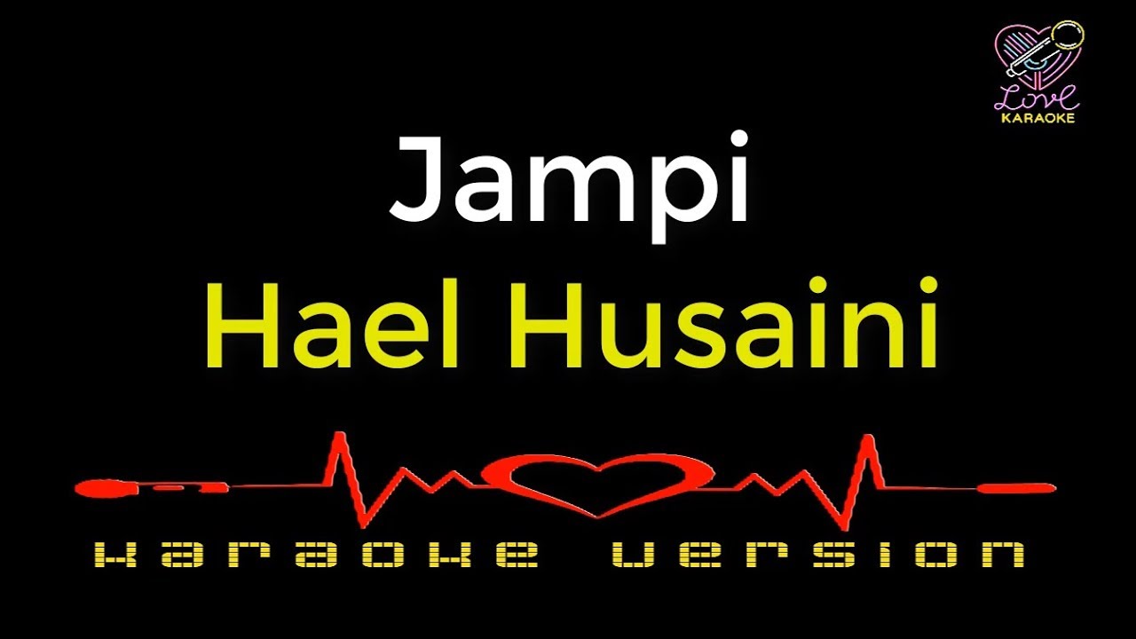 Haqiem Rusli - Jampi (Karaoke Version)