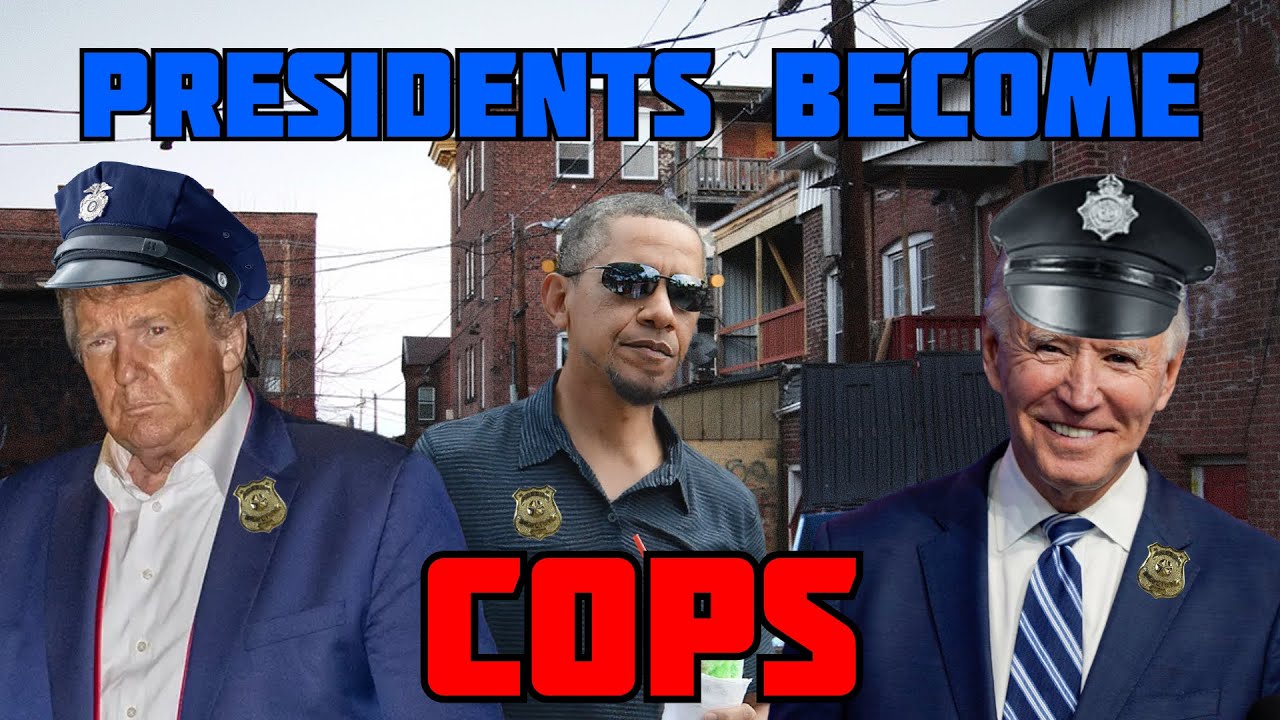 Presidents Become Cops