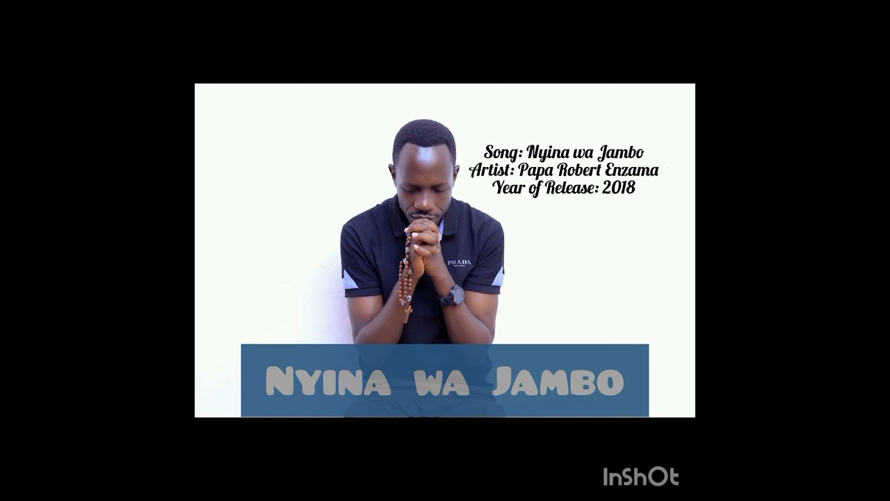 Nyina wa Jambo by Papa Robert Enzama