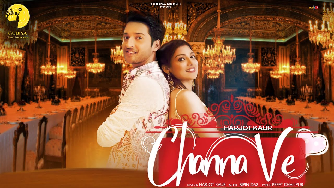 CHANNA VE - Harjot Kaur | Neha Rana I Rajat Verma | Rakesh Kothari I Dinesh Soi | Sunny Maan | Bipin