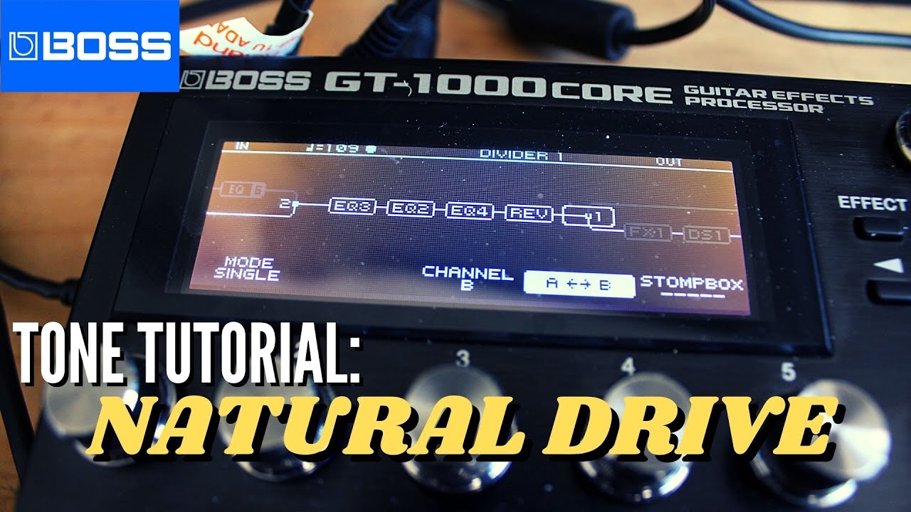 BOSS GT-1000 CORE — Программирование тона с нуля. (Natural Drive)