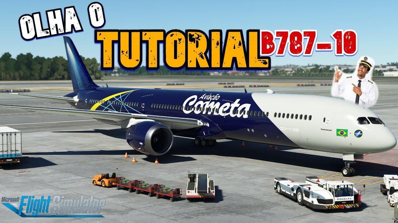 TUTORIAL DO BOEING 787-10 // Acionamento & Decolagem. #Uno3ZeroMeia
