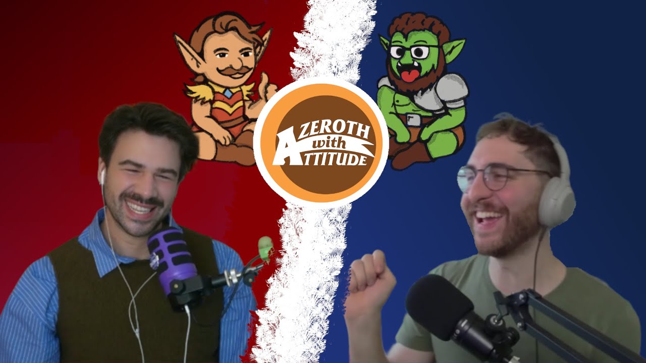 Azeroth With Attitude Ep. 1 - Origin Stories and What We Want From Midnight