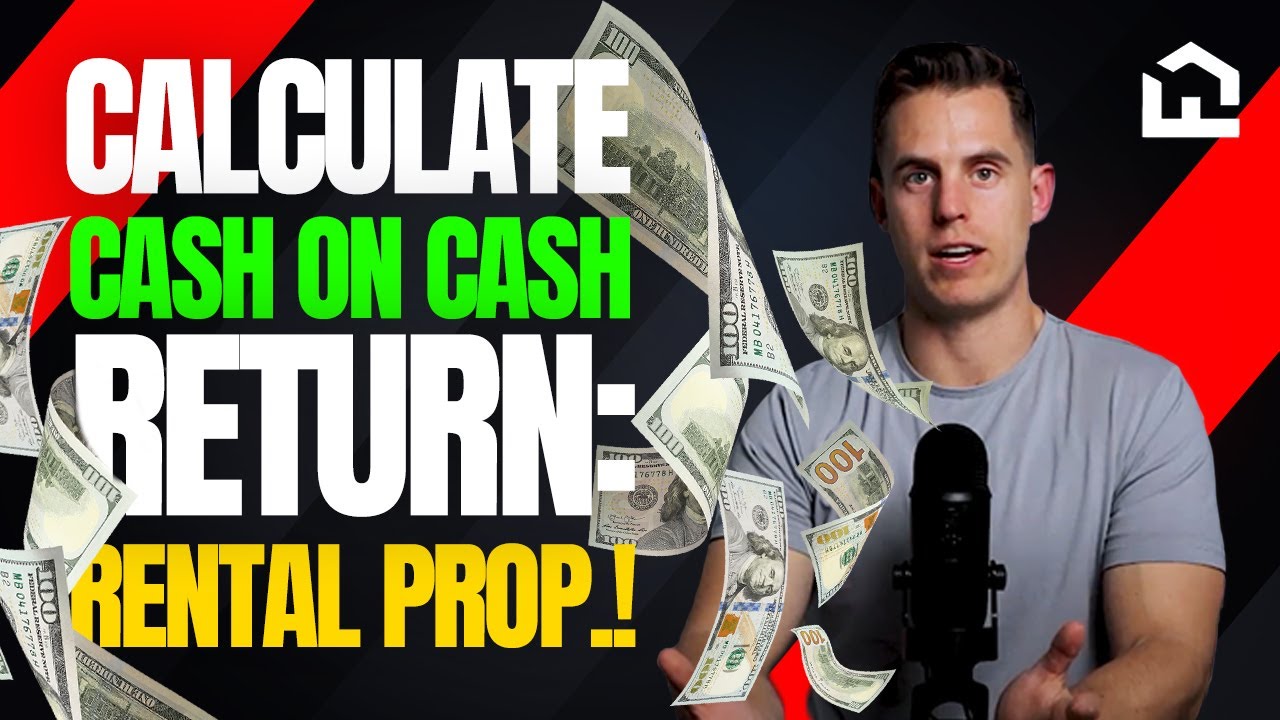 How To Calculate Cash On Cash Return On A Rental Property