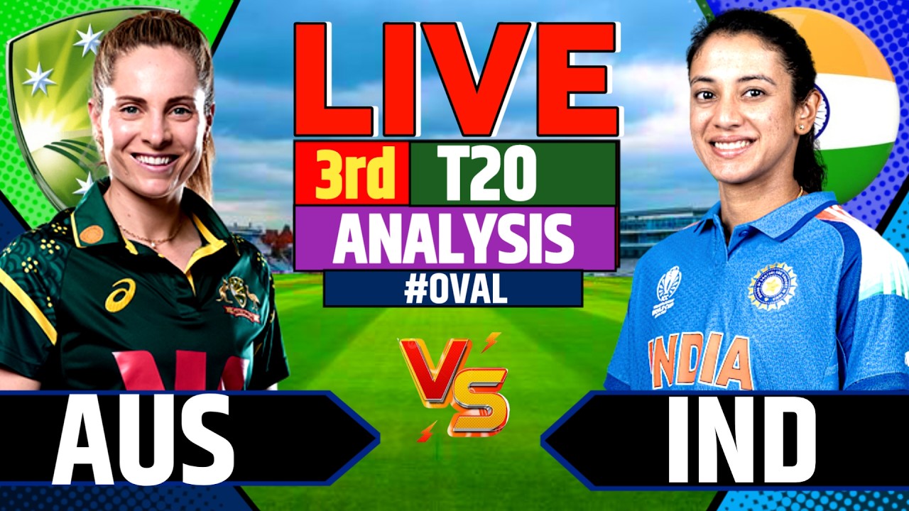 🔴Live: IND W vs AUS W Match-3rd T20i | Cricket Live Score & Analysis Today