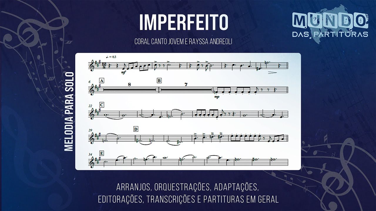 Imperfeito - Coral Canto Jovem 🎺Partitura Melódica Sax Alto, Sax Tenor, Sax Soprano, Clarinete🎼