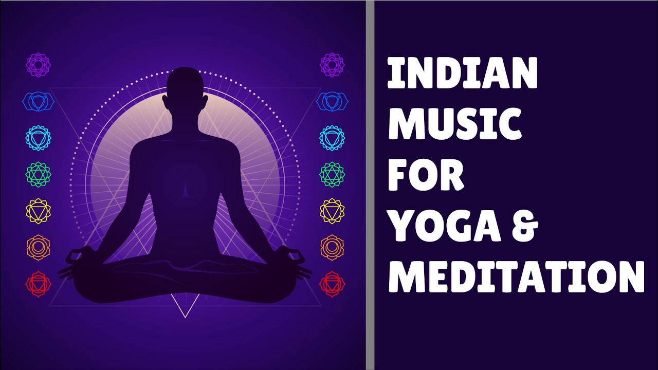 Indian Music for Yoga & Meditation