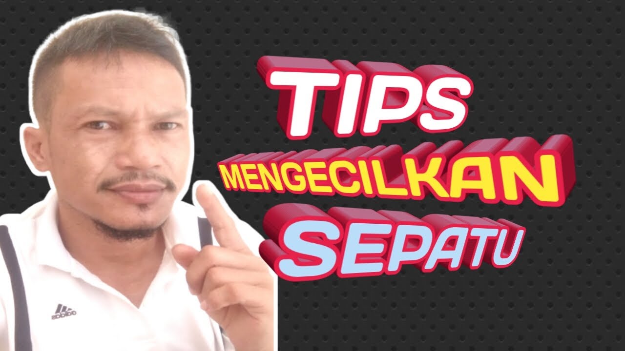 CARA MENGECILKAN SEPATU YANG KEBESARAN