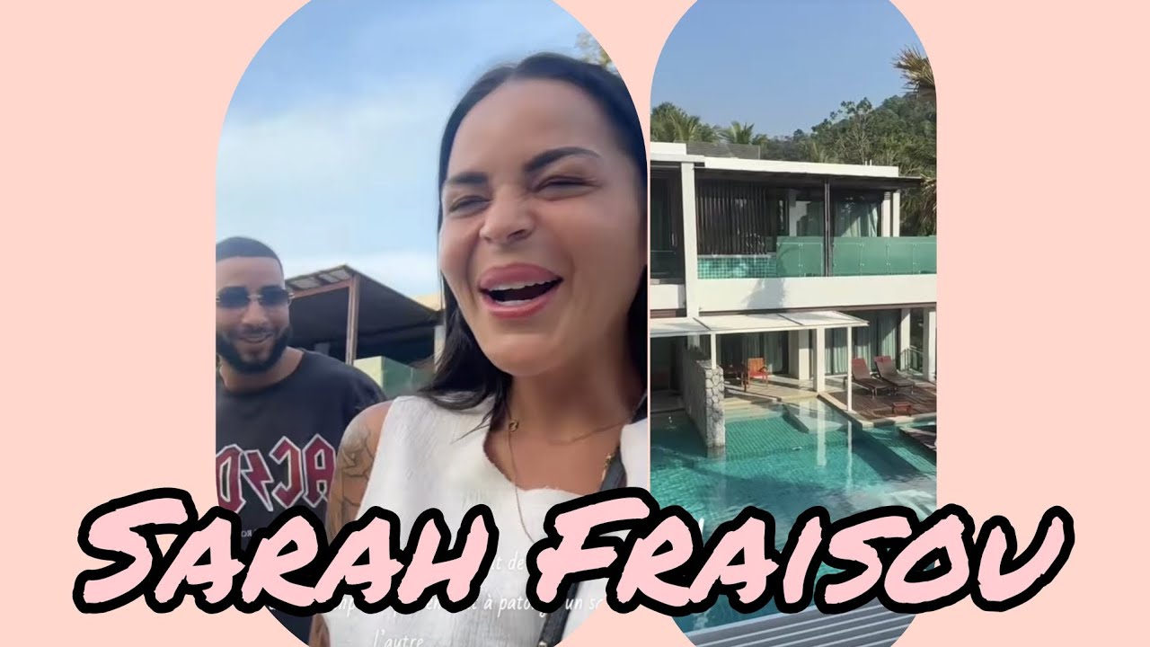 Sarah Fraisou &eacute;panouie avec son ch&eacute;ri en Tha&iuml;lande 🥰