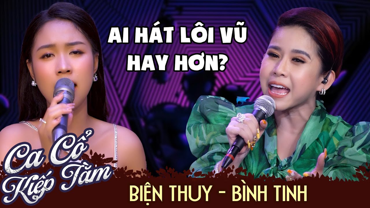 Bình Tinh - Biện Thuy | Ai Là Người Hát Trích Đoạn Cải Lương Lôi Vũ Hay Nhất -  Ca Vọng Cổ Hơi Dài