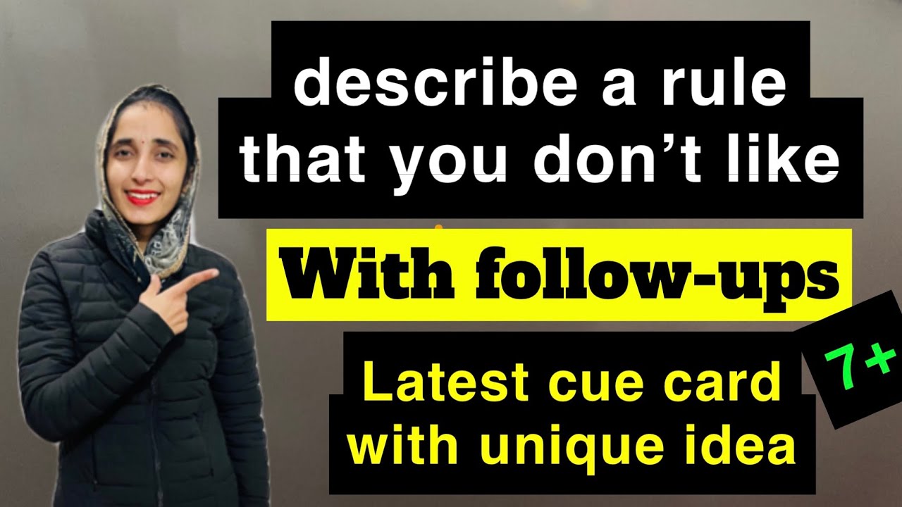 describe a rule that you don't like /describe a rule that you don’t like with follow ups #sumanielts