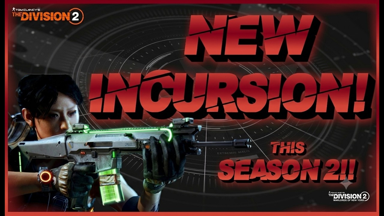 NEW INCURSION Steel Creek Dam Revealed! All Season 2 infos! Division 2 2026