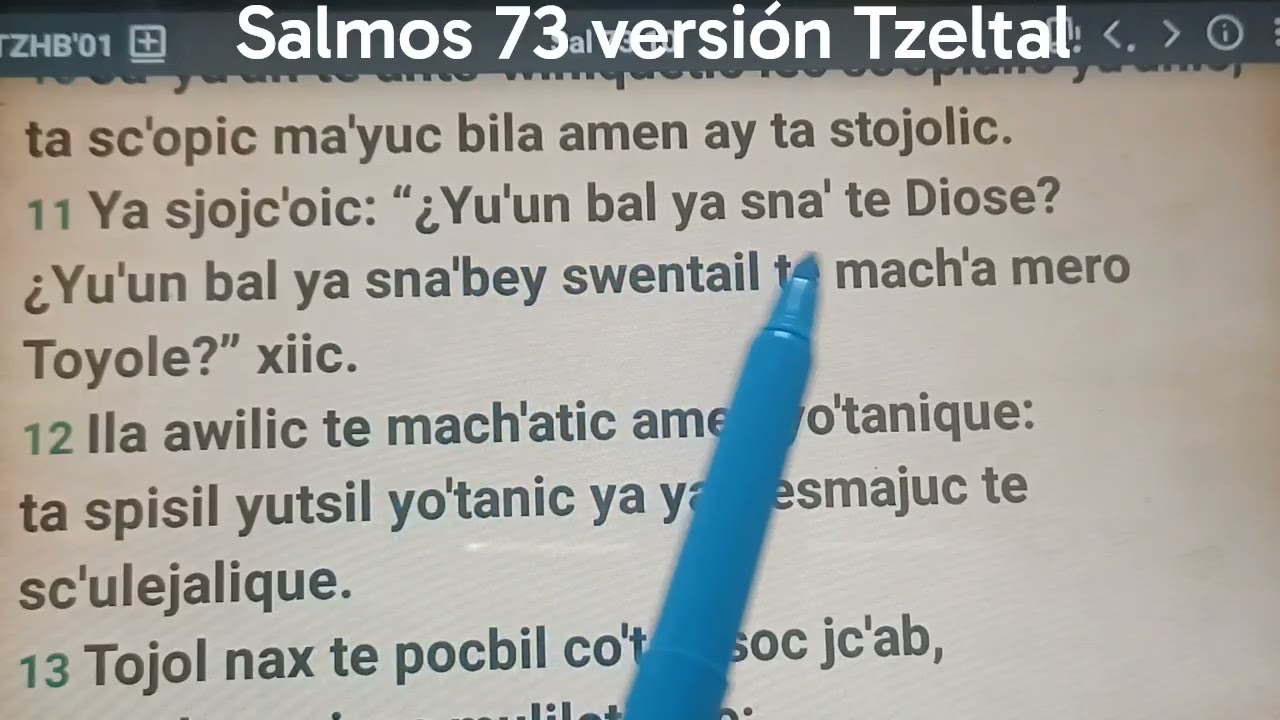 Salmos 73 Yutsil yo'tan Dios. Lectura era en tzeltal 