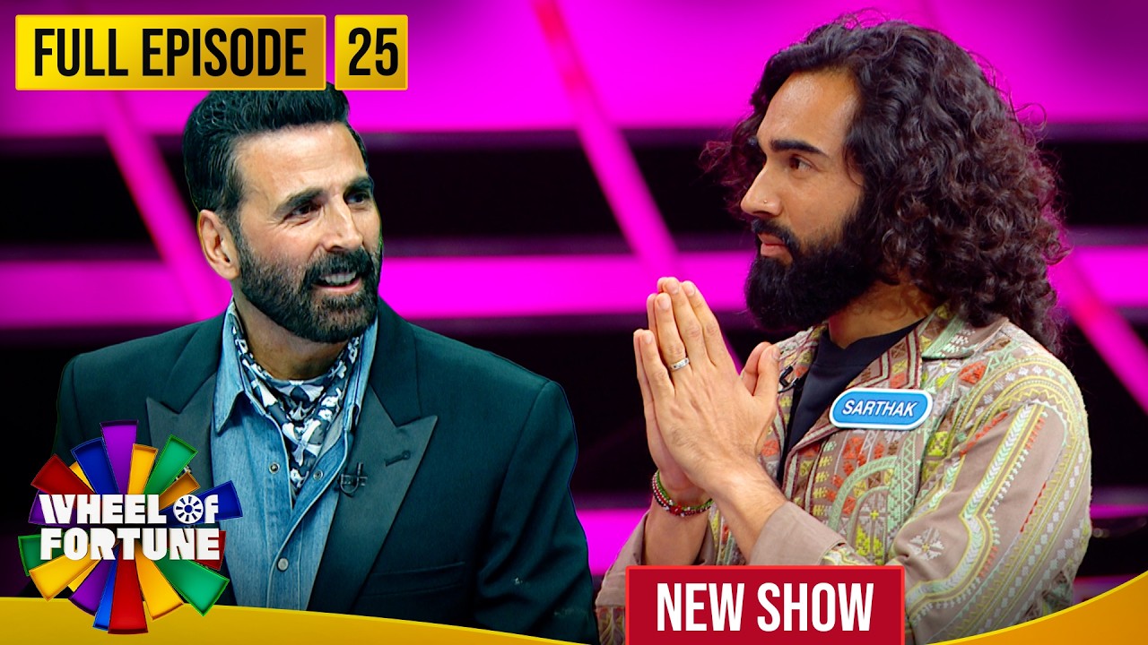 Akshay Kumar | Ep 25 | क्या Sakthak को अपना Lakshay मिलेगा? | Wheel of Fortune | New Show