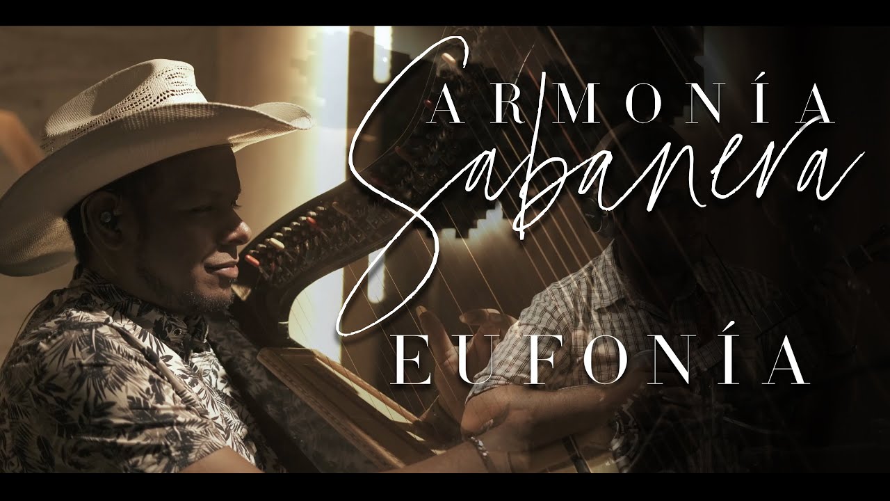 Armonía Sabanera - Eufonía (Video Oficial)