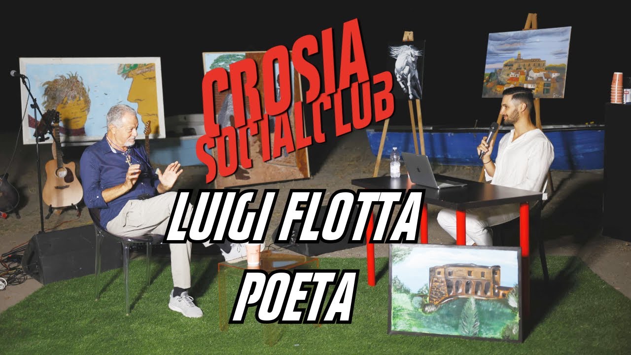 Crosia Social Club - Gino Flotta - Poeta di Crosia - VODCAST