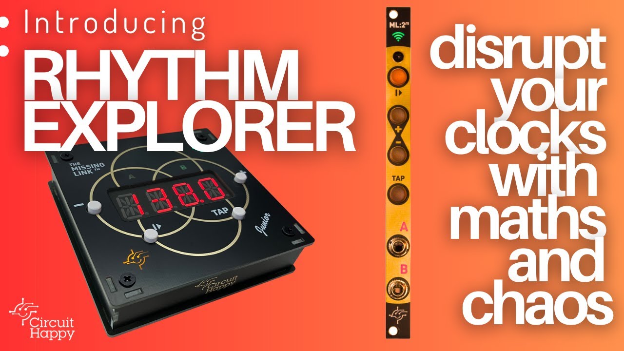 Rhythm Explorer Missing Link Clocking by Circuit Happy (and me)