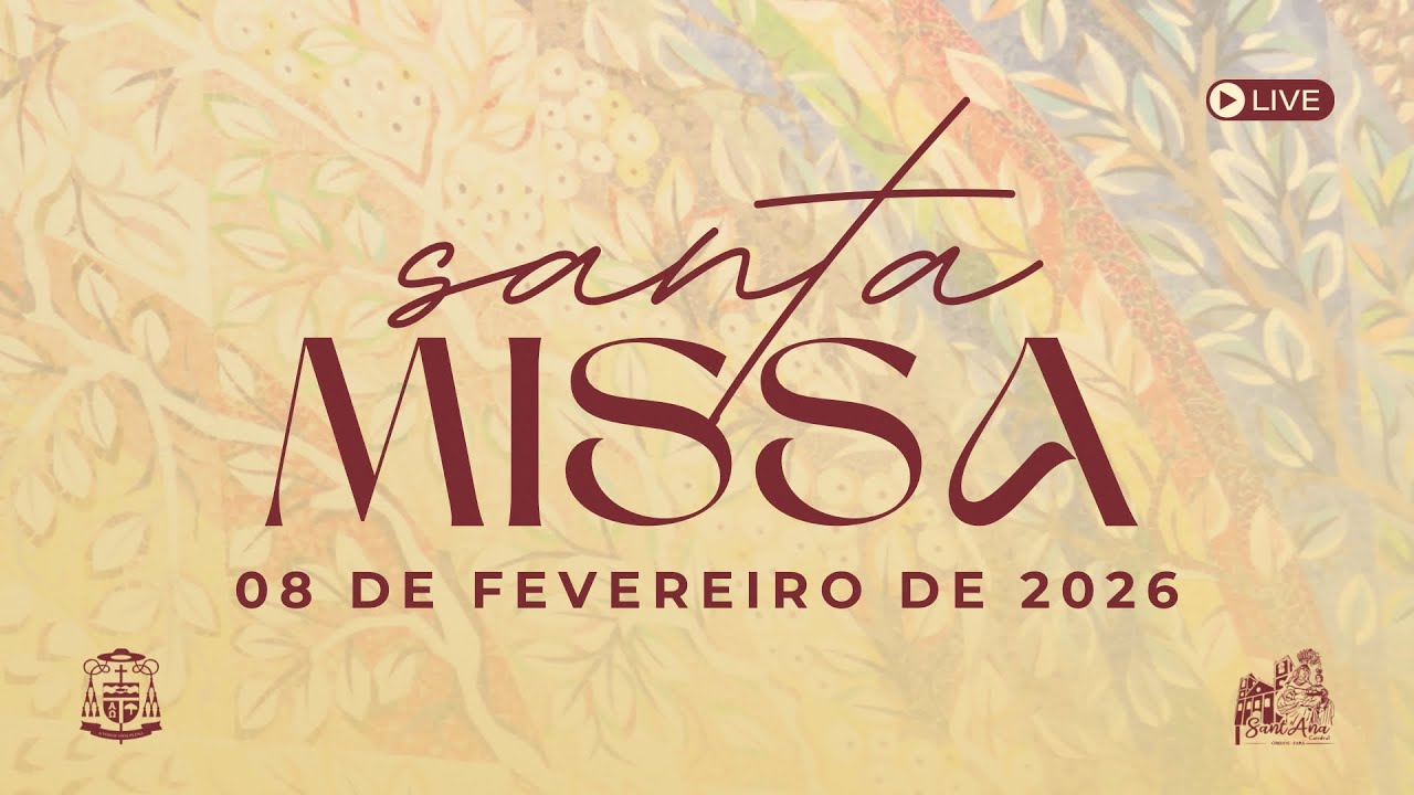 Santa Missa das 7h | 5º Domingo do Tempo Comum | 08 de Fevereiro de 2026