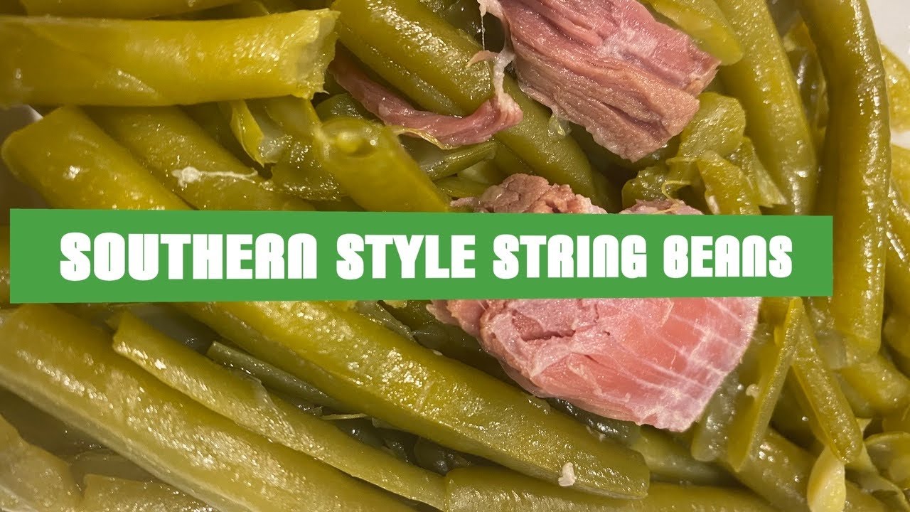 Southern Style String Beans
