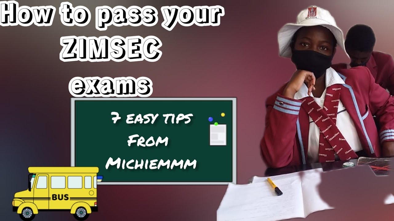 Vlog: 7 easy tips on how to pass your ZIMSEC final exams