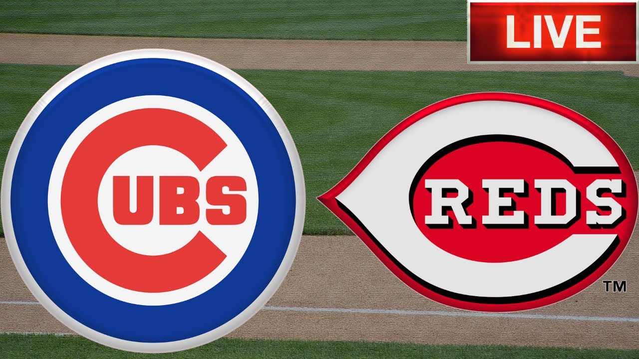 Chicago Cubs vs Cincinnati Reds LIVE Stream Gamecast | MLB Live Stream Gamecast & Chat