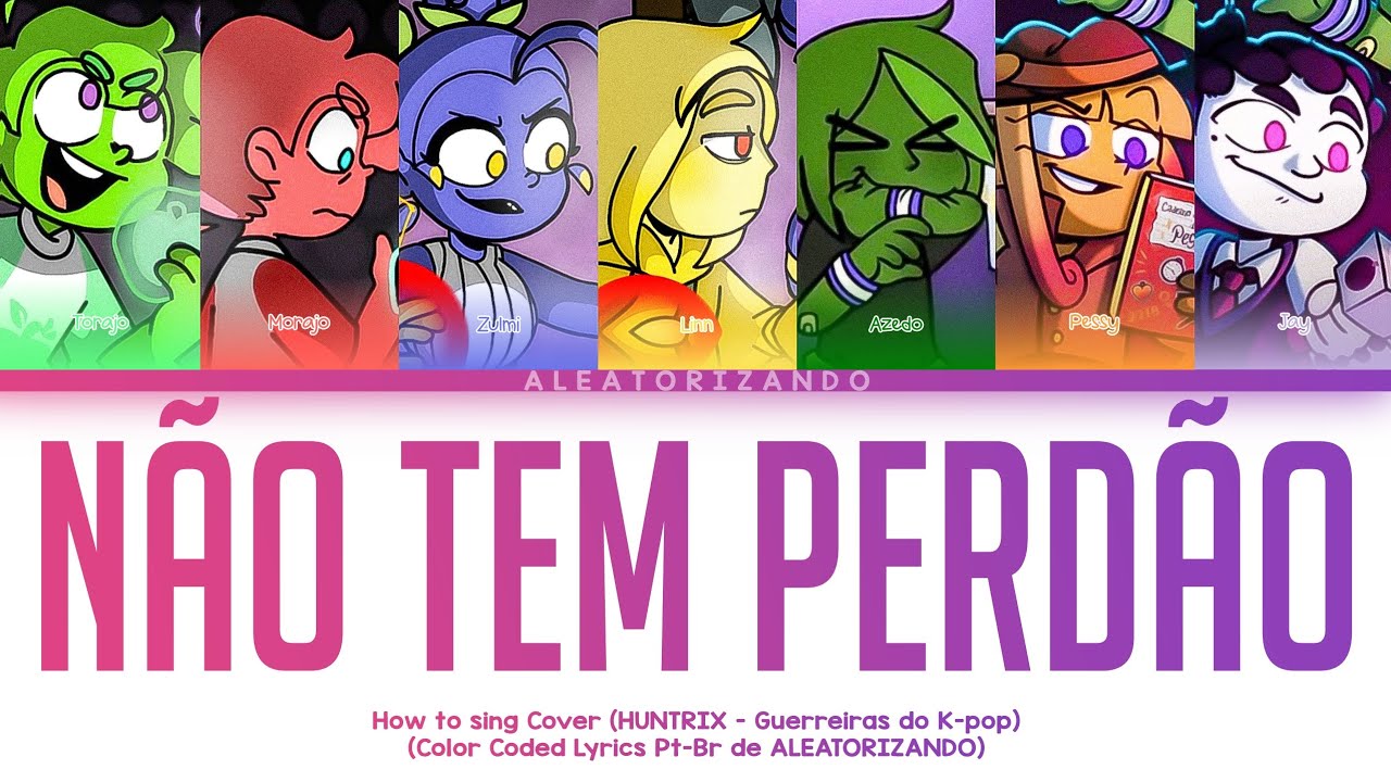 Se 'Mundo Torajo (Ot7)' cantasse 'Não Tem Perdão' (Color Coded Lyrics) de ALEATORIZANDO