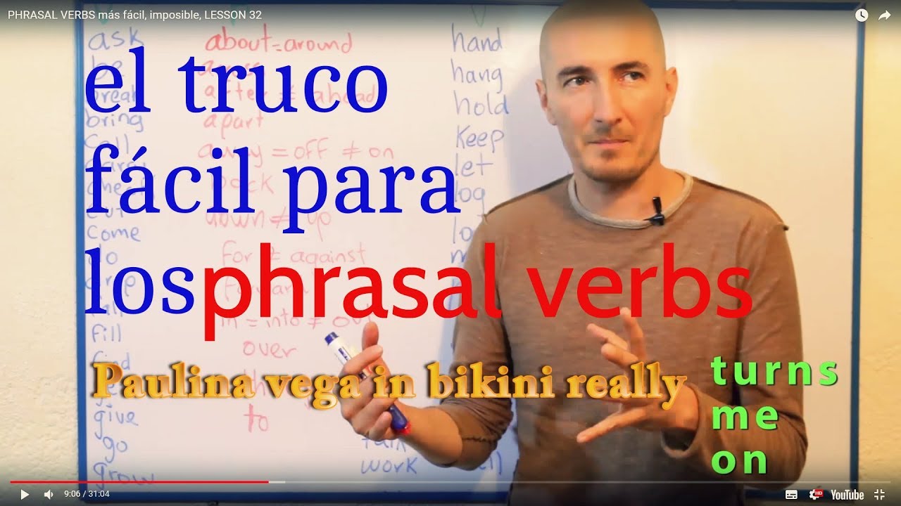 PHRASAL VERBS más fácil, imposible, LESSON 32