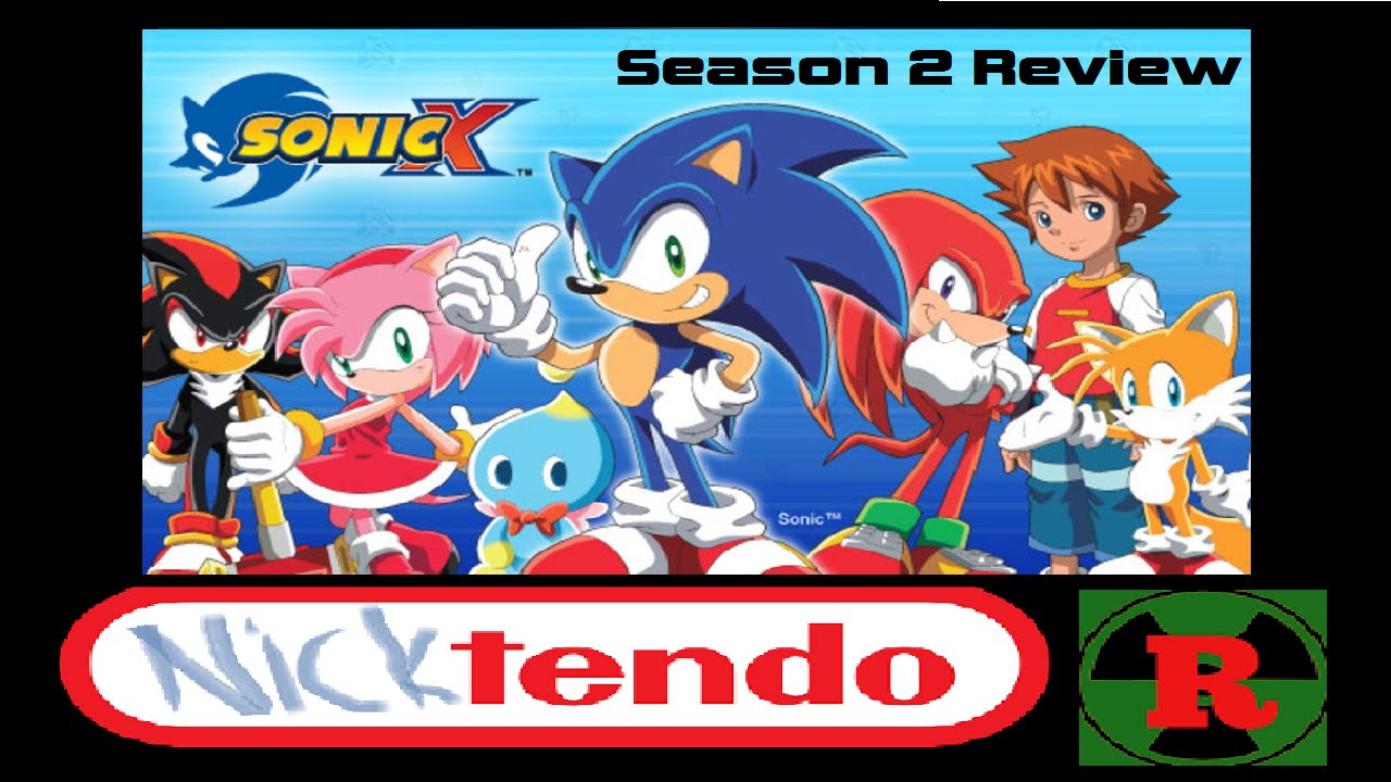Sonic X Season 2 Review - A New Venture (ft. The Nuclear Reviewer)