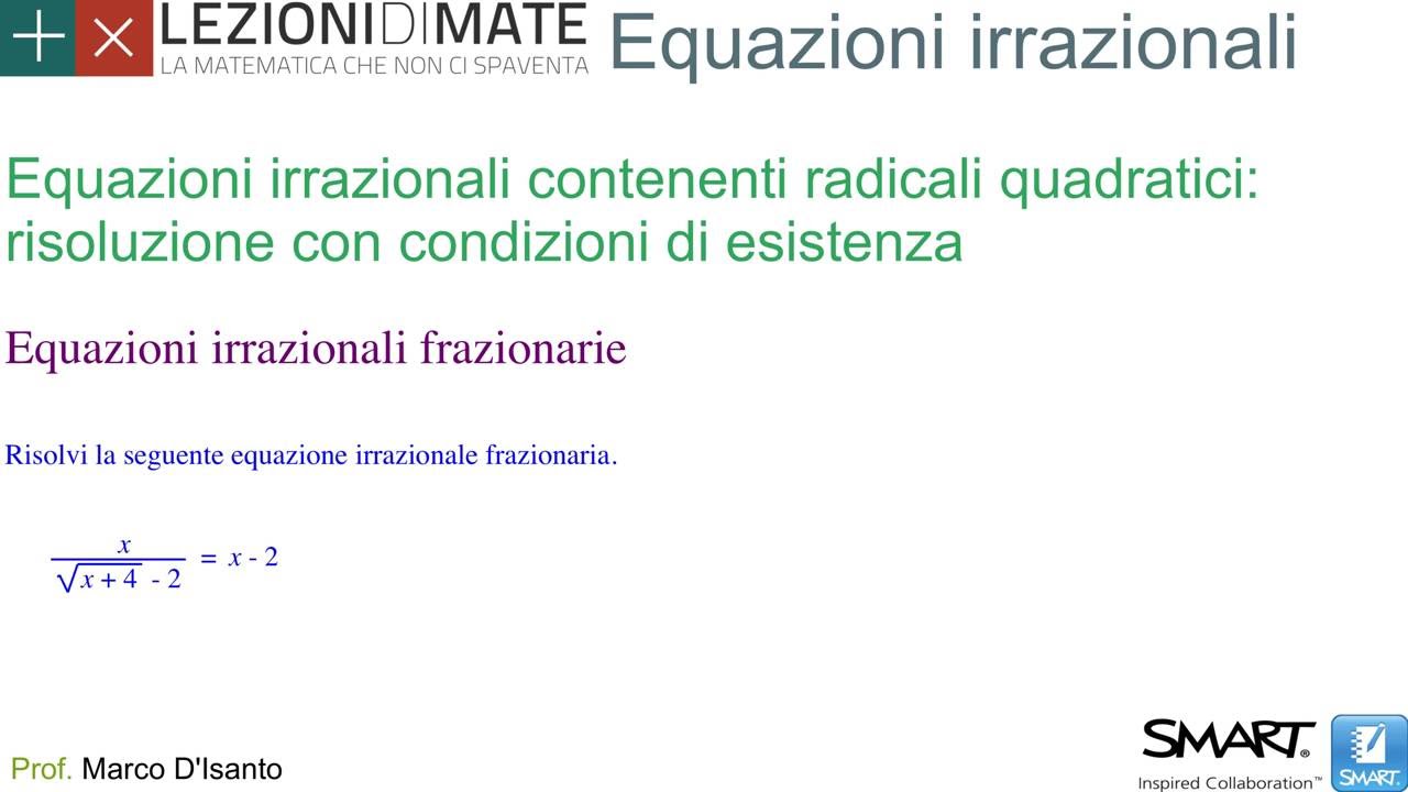 Secondo anno - Equazioni irrazionali contenenti radicali quadratici (2)
