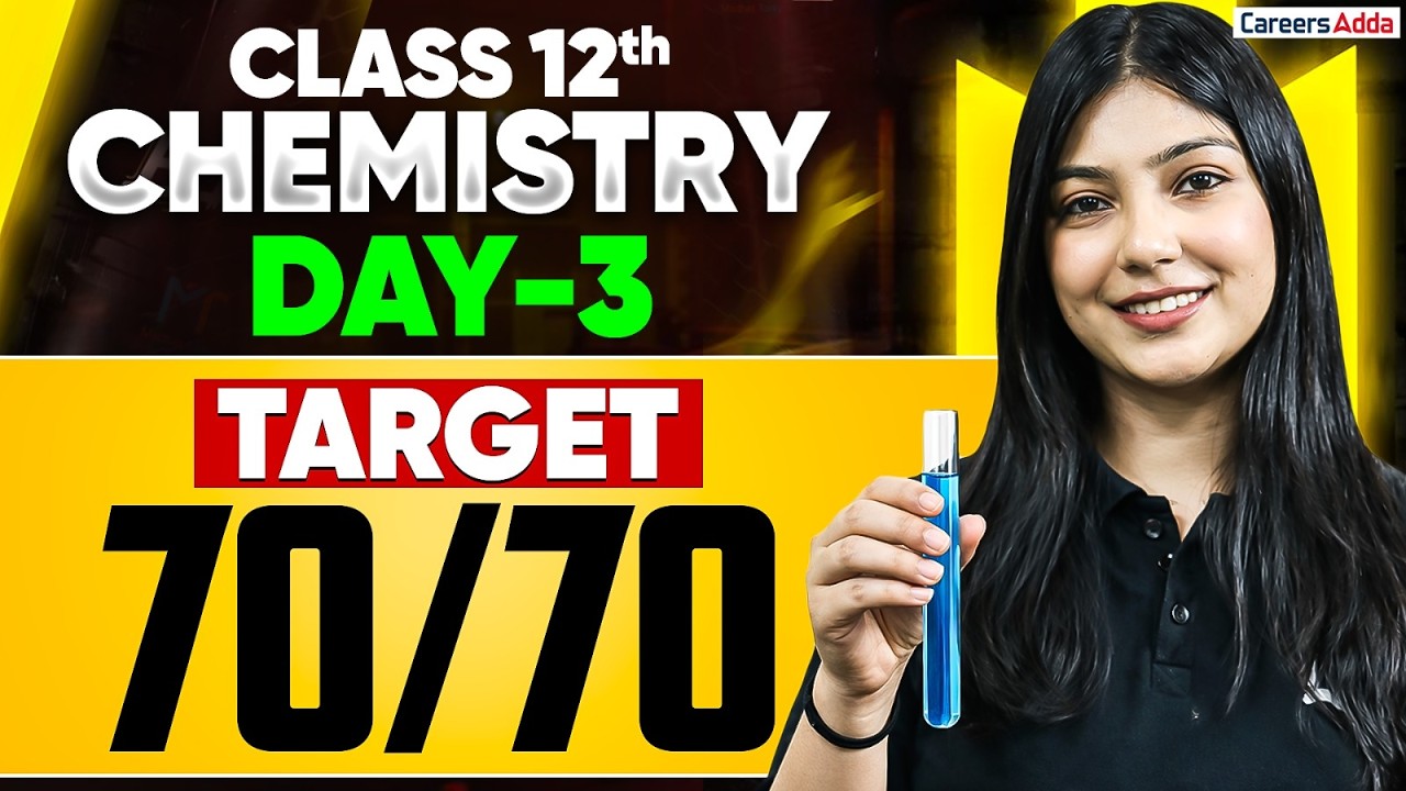 Class 12 Chemistry Boards 2026 | Day 3 Study Plan 🔥 | Target 70/70 Marks